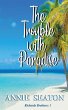 The Trouble with Paradise - Bild 1