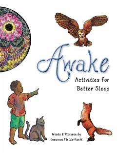 Awake Activities for Better Sleep - Fields-Kuehl, Susanna Marie