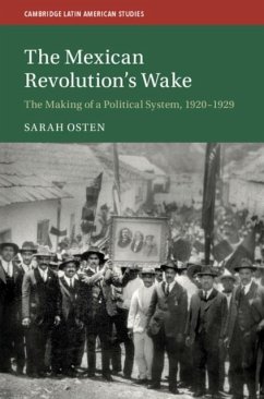 Mexican Revolution's Wake (eBook, PDF) - Osten, Sarah