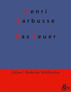 Das Feuer - Barbusse, Henri