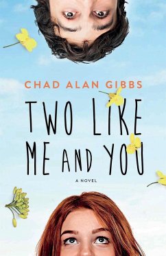 Two Like Me and You - Gibbs, Chad Alan