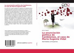 La enunciación política de Cambiemos, el caso de María Eugenia Vidal
