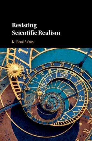 Resisting Scientific Realism (eBook, PDF)