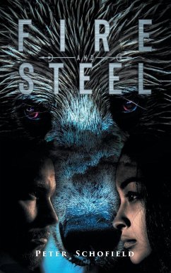Fire and Steel - Schofield, Peter