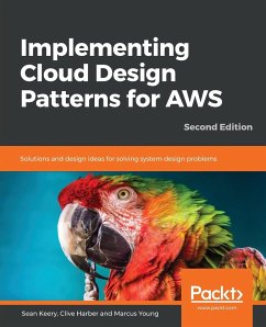 Implementing Cloud Design Patterns for AWS - Keery, Sean; Young, Marcus