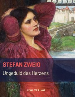 Ungeduld des Herzens - Zweig, Stefan