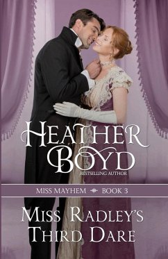 Miss Radley's Third Dare - Boyd, Heather