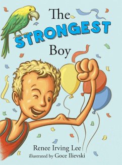 The Strongest Boy - Irving Lee, Renee