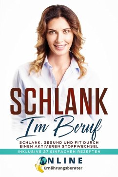 Schlank im Beruf (eBook, ePUB) - Ernährungsberater, Online