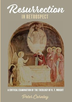 Resurrection in Retrospect - Carnley, Peter