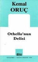 Othellonun Delisi - Oruc, Kemal