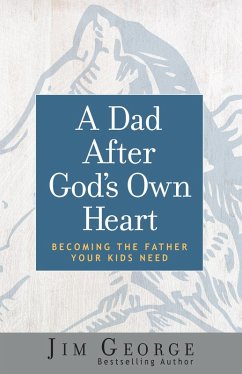 Cover Dad After God's Own Heart (eBook, ePUB)