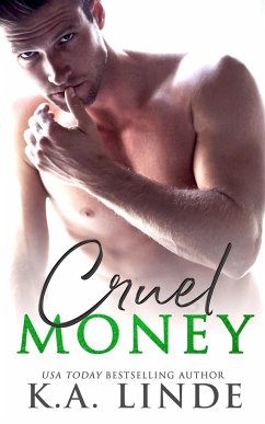 Cruel Money - Linde, K. A.