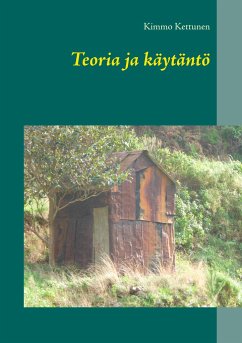 Teoria ja käytäntö - Kettunen, Kimmo