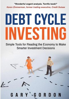 Debt Cycle Investing - Gordon, Gary