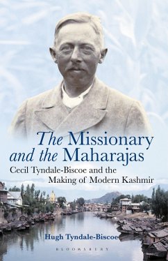The Missionary and the Maharajas - Tyndale-Biscoe, Hugh