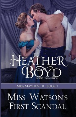 Miss Watson's First Scandal - Boyd, Heather