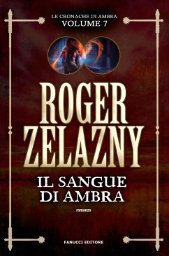 Il sangue di Ambra (eBook, ePUB) - Zelazny, Roger