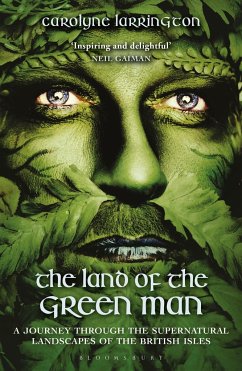 The Land of the Green Man - Larrington, Carolyne (Official Fellow and Tutor in Medieval English