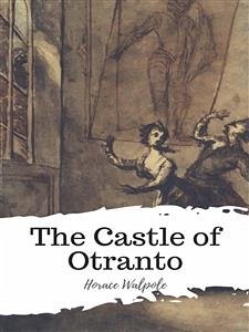 The Castle of Otranto (eBook, ePUB) - Walpole, Horace