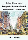 Der große Bankdiebstahl