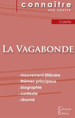 Fiche de lecture La Vagabonde de Colette (Analyse littéraire de référence et résumé complet) - Colette