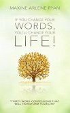 If You Change Your Words, You'll Change Your Life! (eBook, ePUB)