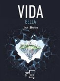 Vida Bella (eBook, ePUB)
