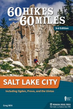 60 Hikes Within 60 Miles: Salt Lake City (eBook, ePUB) - Witt, Greg