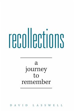 Recollections (eBook, ePUB) - Lasswell, David