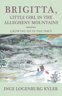 Brigitta, Little Girl in the Allegheny Mountains (eBook, ePUB)