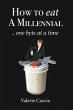 How to Eat a Millennial .. One Byte at... - Bild 1
