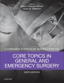 Core Topics in General & Emergency Surgery E-Book (eBook, ePUB)