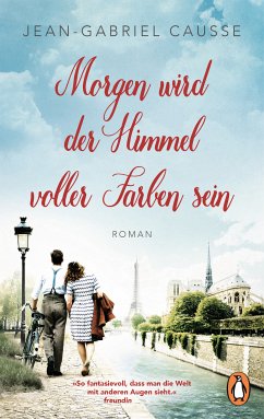 Morgen wird der Himmel voller Farben sein (eBook, ePUB) - Causse, Jean-Gabriel