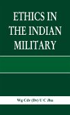 Ethics in the Indian Military (eBook, ePUB)