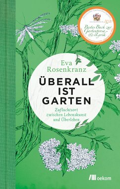 Überall ist Garten (eBook, ePUB) - Rosenkranz, Eva