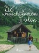 Die unsichtbaren Fäden (eBook, ePUB) - Bild 1
