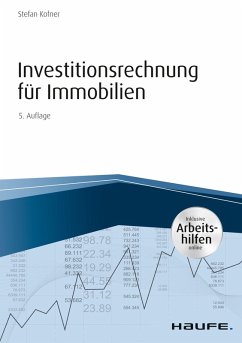 Investitionsrechnung für Immobilien - inkl. Arbeitshilfen online (eBook, ePUB) - Kofner, Stefan