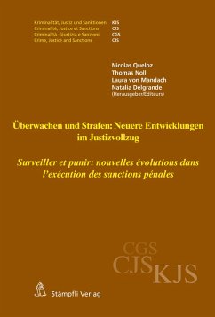 Überwachen und Strafen: Neuere Entwicklungen im Justizvollzug Surveiller et punir : nouvelles évolutions dans l'exécution des sanctions pénales (eBook, PDF)