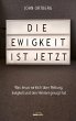 Die Ewigkeit ist jetzt (eBook, ePUB) - Bild 1