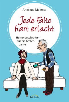 Jede Falte hart erlacht (eBook, ePUB) - Malessa, Andreas