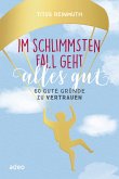 Im schlimmsten Fall geht alles gut (eBook, ePUB)