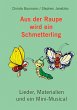 Aus der Raupe wird ein Schmetterling... - Bild 1