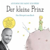 Der kleine Prinz - Das Hörspiel zum Buch (MP3-Download)