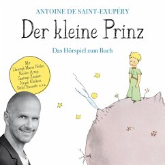 Der kleine Prinz - Das Hörspiel zum Buch (MP3-Download) - de Saint-Exupéry, Antoine