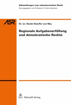 Regionale Aufgabenerfüllung und demokratische Rechte (eBook, PDF) - Stauffer von May, Nando