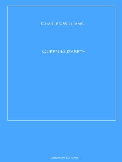 Queen Elizabeth (eBook, ePUB) - Williams, Charles