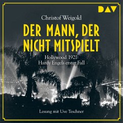 Der Mann, der nicht mitspielt / Hardy Engel Bd.1 (MP3-Download) - Weigold, Christof