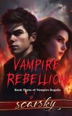 Vampire Rebellion (Vampire Regalia, #3) (eBook, ePUB)