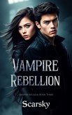 Vampire Rebellion (Vampire Regalia, #3) (eBook, ePUB)